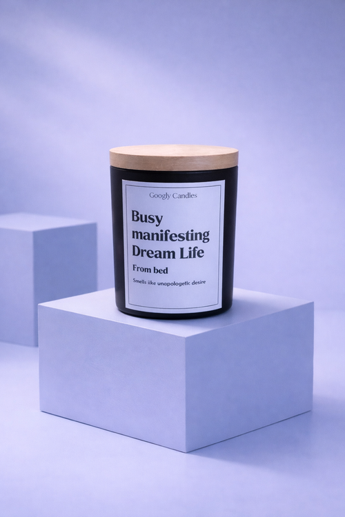 Busy Manifesting Dream Life From Bed – Statement Candle