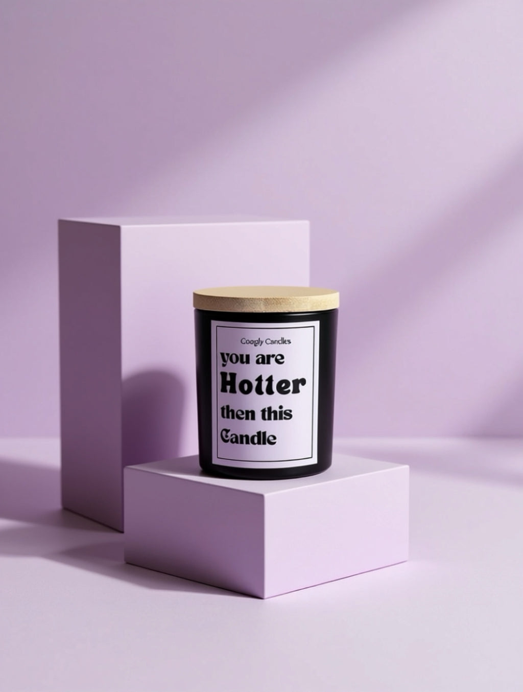 You Are Hotter Than This Candle – Luxury Statement Candle | Hand-Poured in Dubai